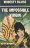 [Modesty Blaise 05] • The Impossible Virgin